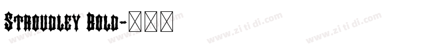 Stroudley Bold字体转换